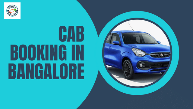 Cab Booking in Bangalore - The Smart Way to Travel