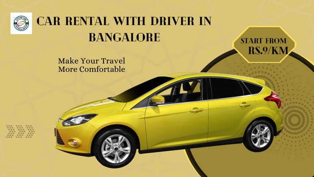 Car Rental with Driver in Bangalore - Your Solution for Stress-Free Travel