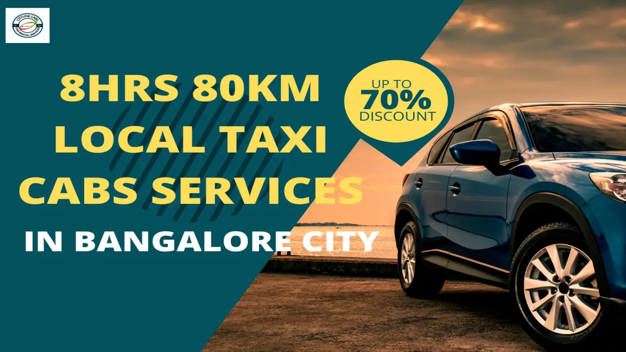 8Hrs 80Km Local Taxi Cabs Services in Bangalore City