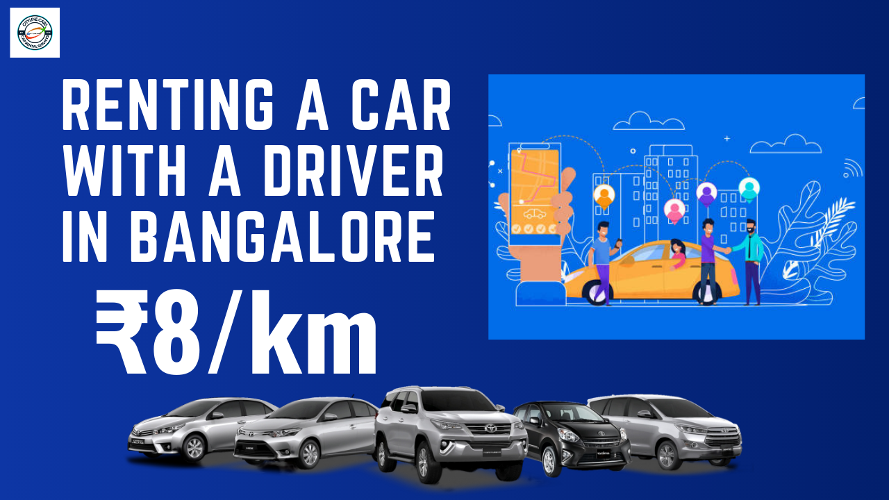 Renting a Car with a Driver in Bangalore